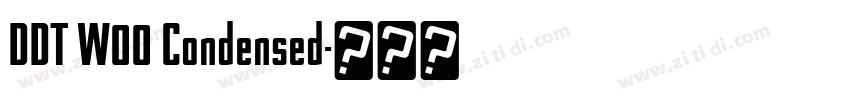 DDT W00 Condensed字体转换